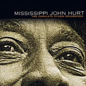 MISSISSIPPI JOHN HURT